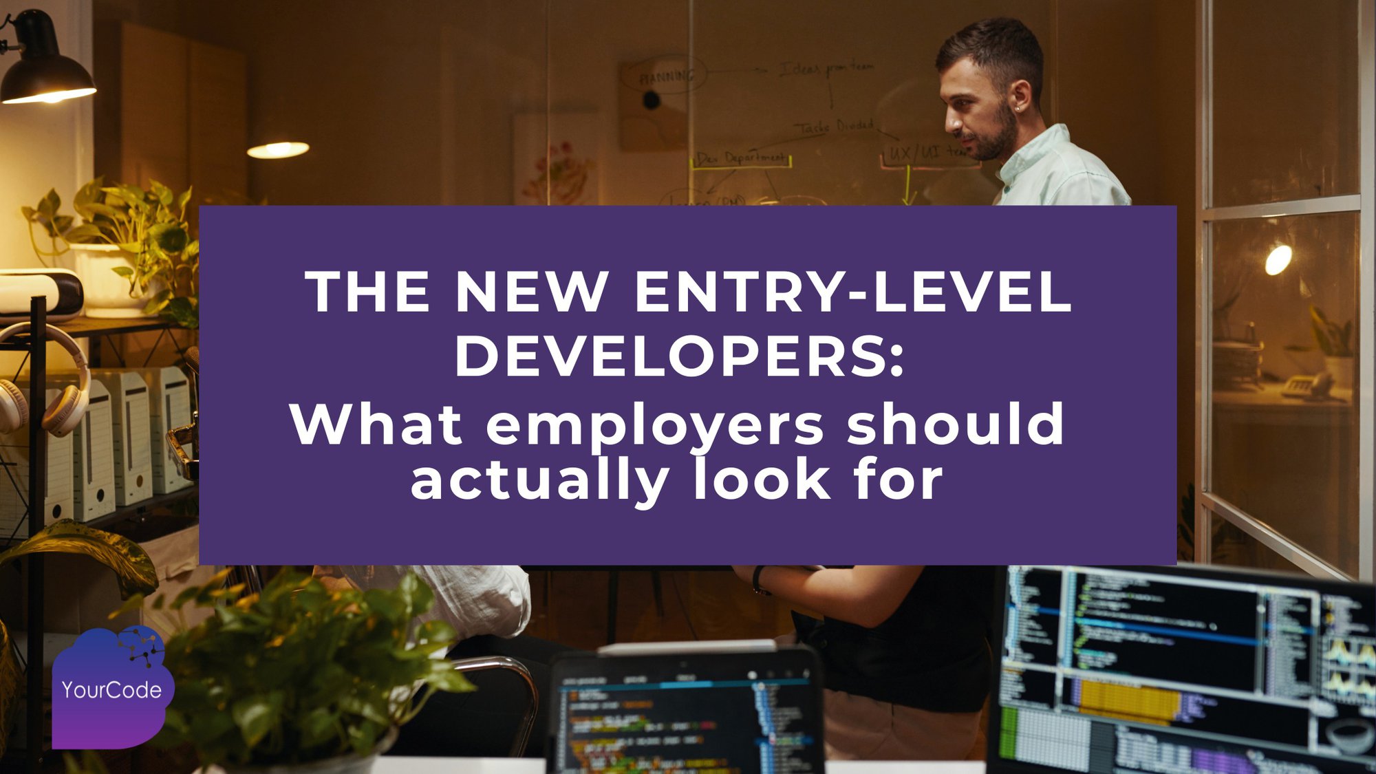 The new entry-level developers: What employers should actually look for cover